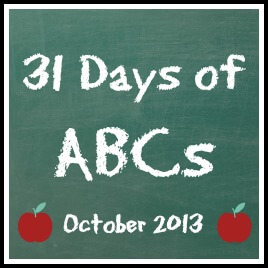 31 Days of ABCs - October 2013
