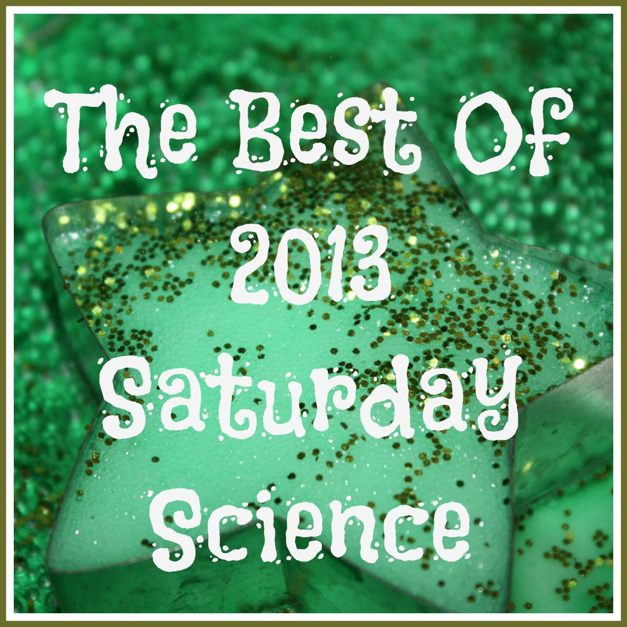 Kids Science Experiments Best of 2013 Saturday Science Linky | Little