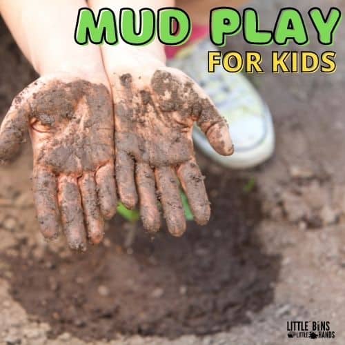 Mud Play Ideas For Kids