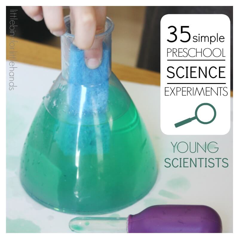 35 Preschool Science Experiments Young Scientists Simple Science Ideas