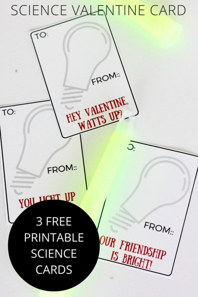 Science Valentines Cards with Glow Sticks for Kids and Free Printable