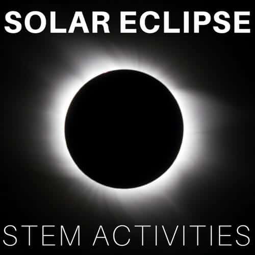 Solar Eclipse STEM Activities and Moon phases projects for kids