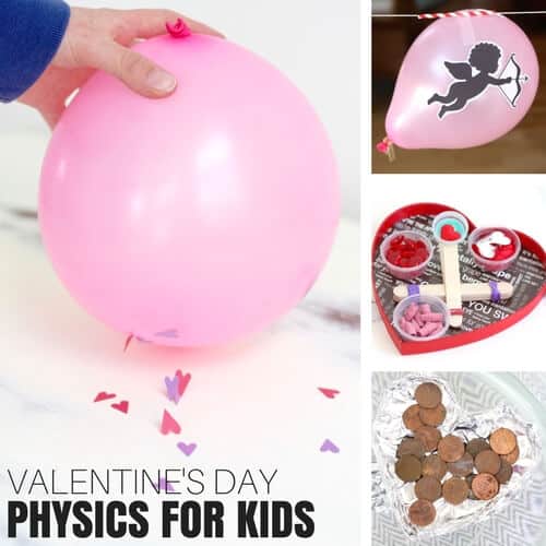 Valentine’s Day Physics Activities You Can Actually Do With Kids!