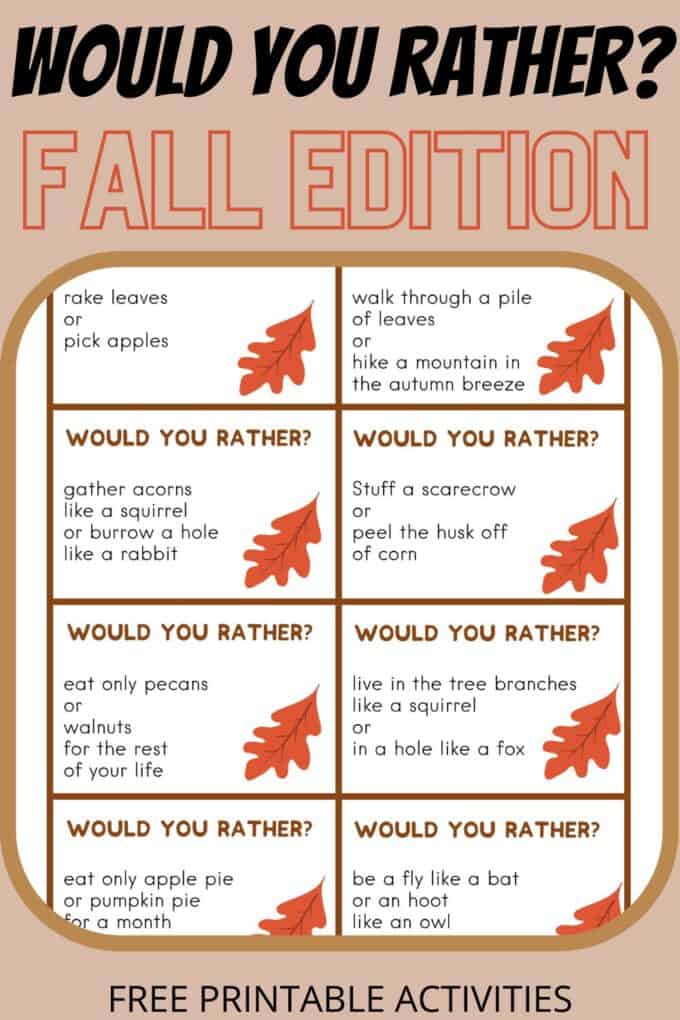 16 Fall Would You Rather Questions