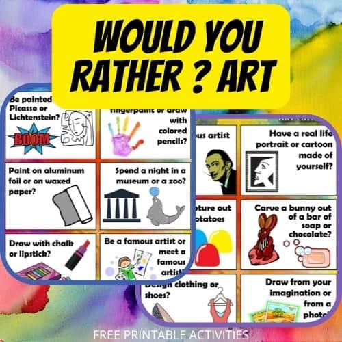 Would You Rather Art Questions