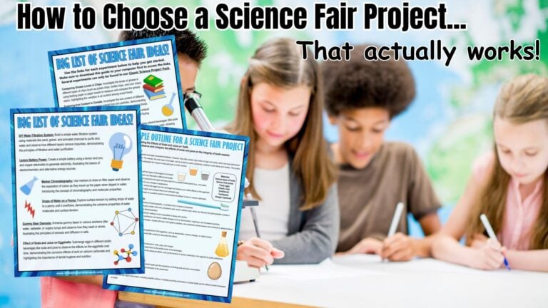 How to Choose a Science Fair Project (Simple Topics Kids Can Test)