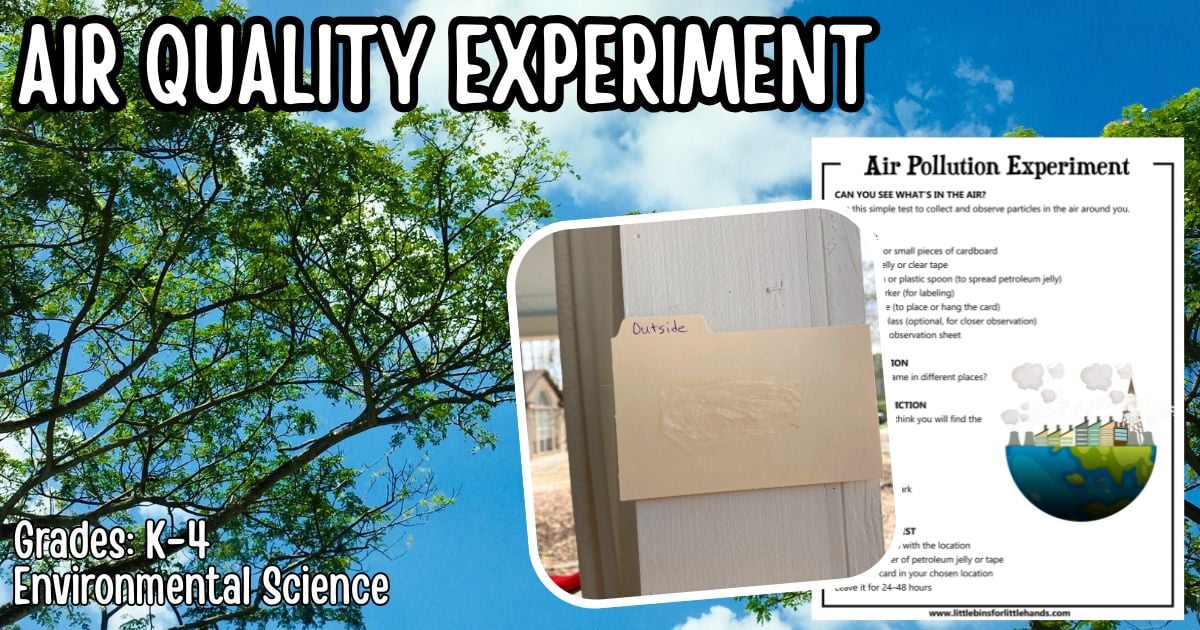 Air pollution experiment for kids with an air quality test activity