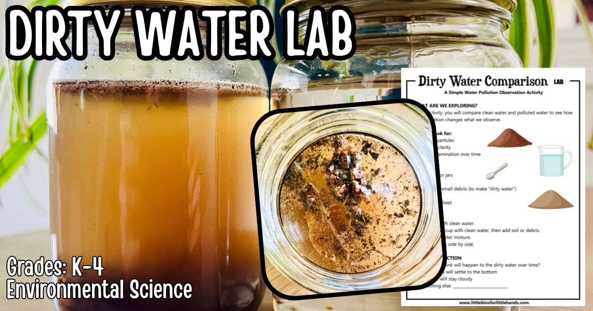 Dirty Water Lab Pollution Science for Kids (free Printable)