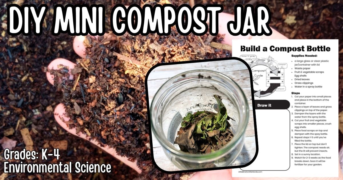 Mini compost bin project for kids environmental science activities