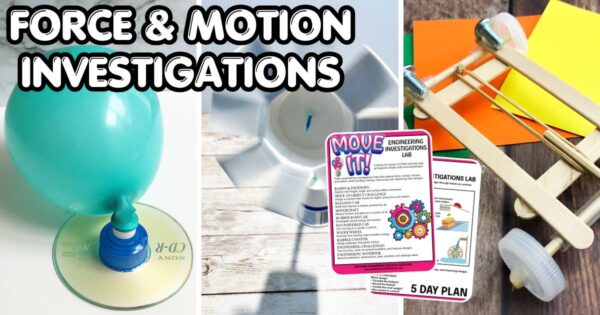 Force and Motion Engineering Activities for Kids